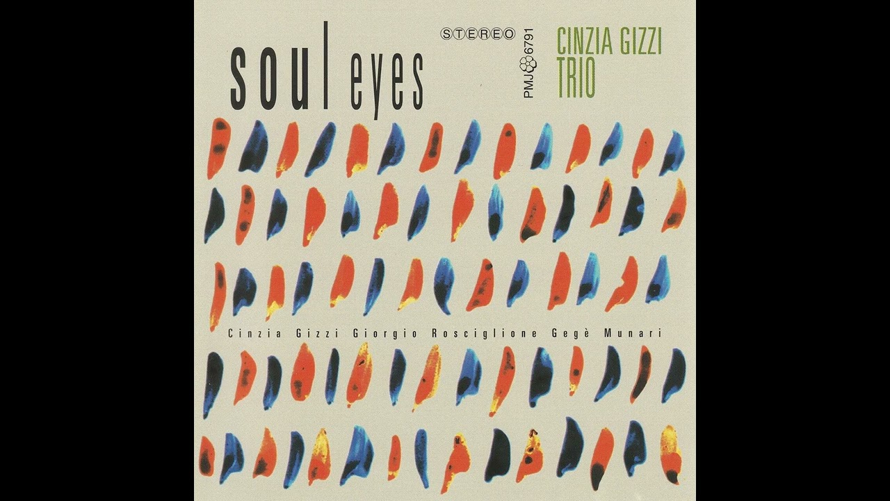 I'll Keep Loving You - 05 - Soul Eyes - Cinzia Gizzi trio