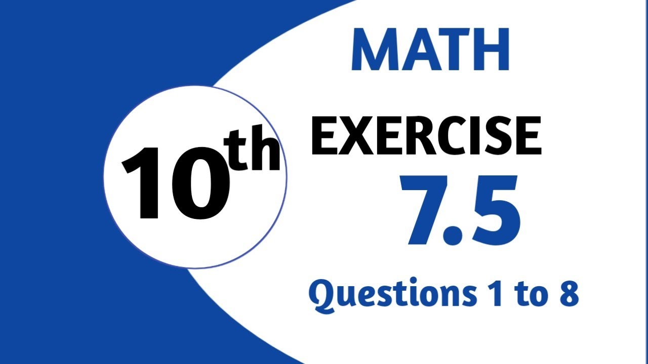 Math 10th Chapter 7 Trigonometry Exercise 7.5 (Questions 1 to 8 )
