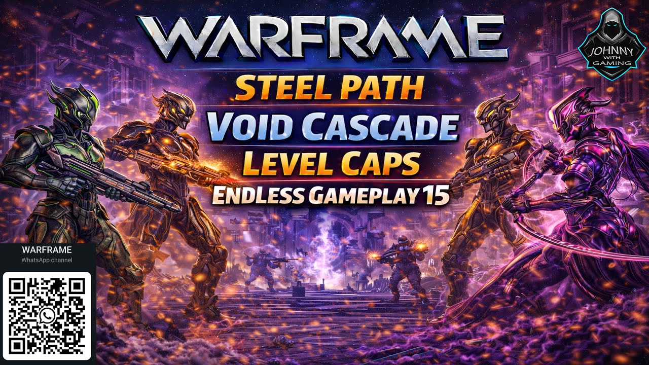 WARFRAME: Steel Path Void Cascade Level Cap Endless Gameplay 15 (2026)