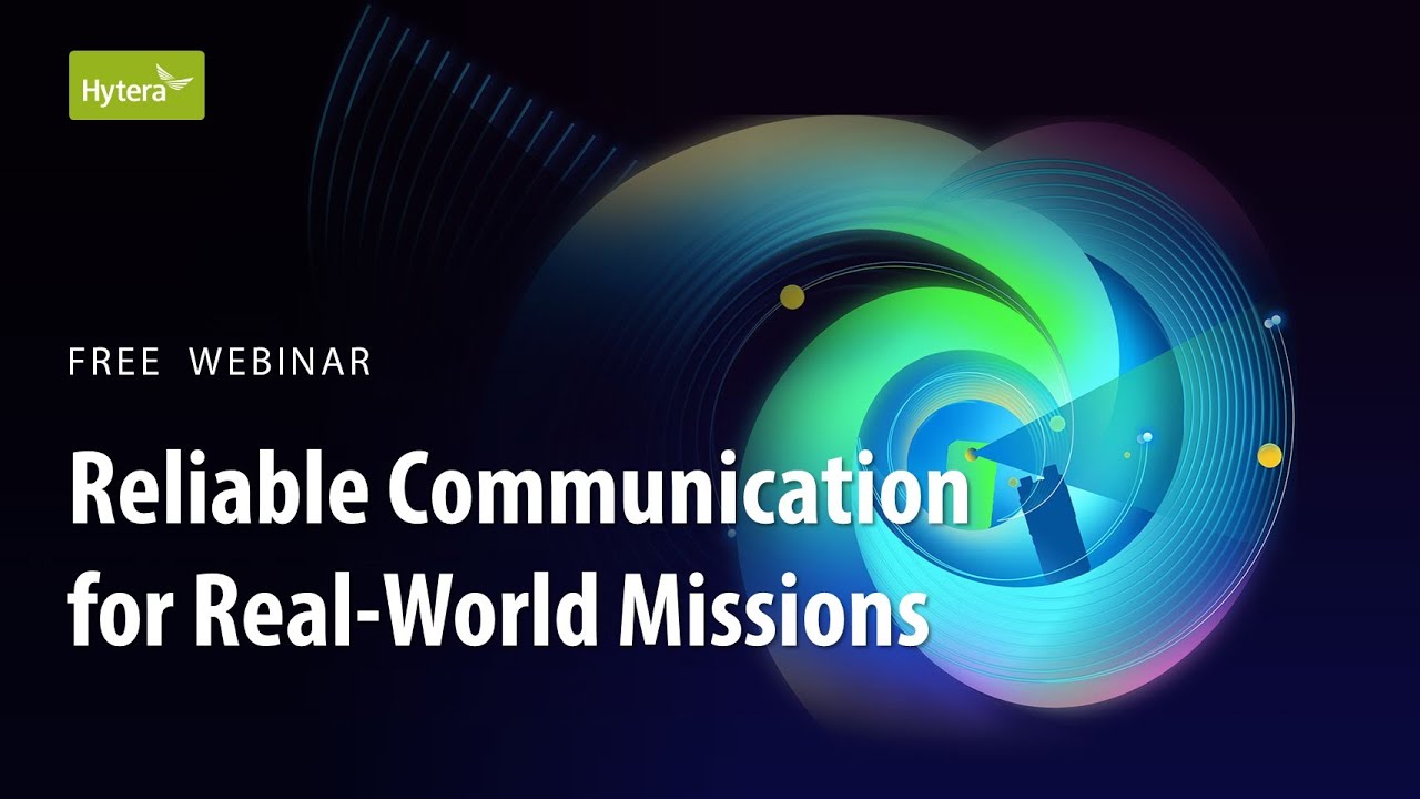 Free Webinar | Reliable Communication for Real-World Demands