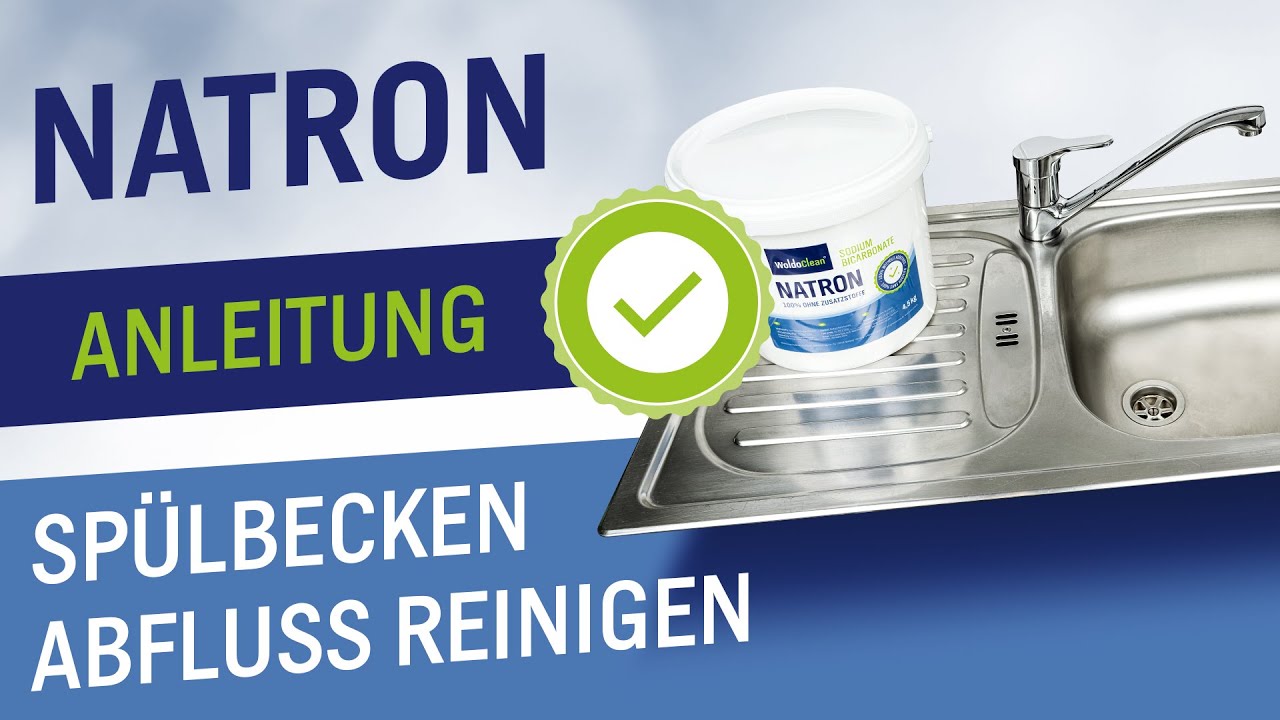 Mit Natron verstopften Abfluss reinigen Anleitung - (von schlechten Gerüchen befreien)