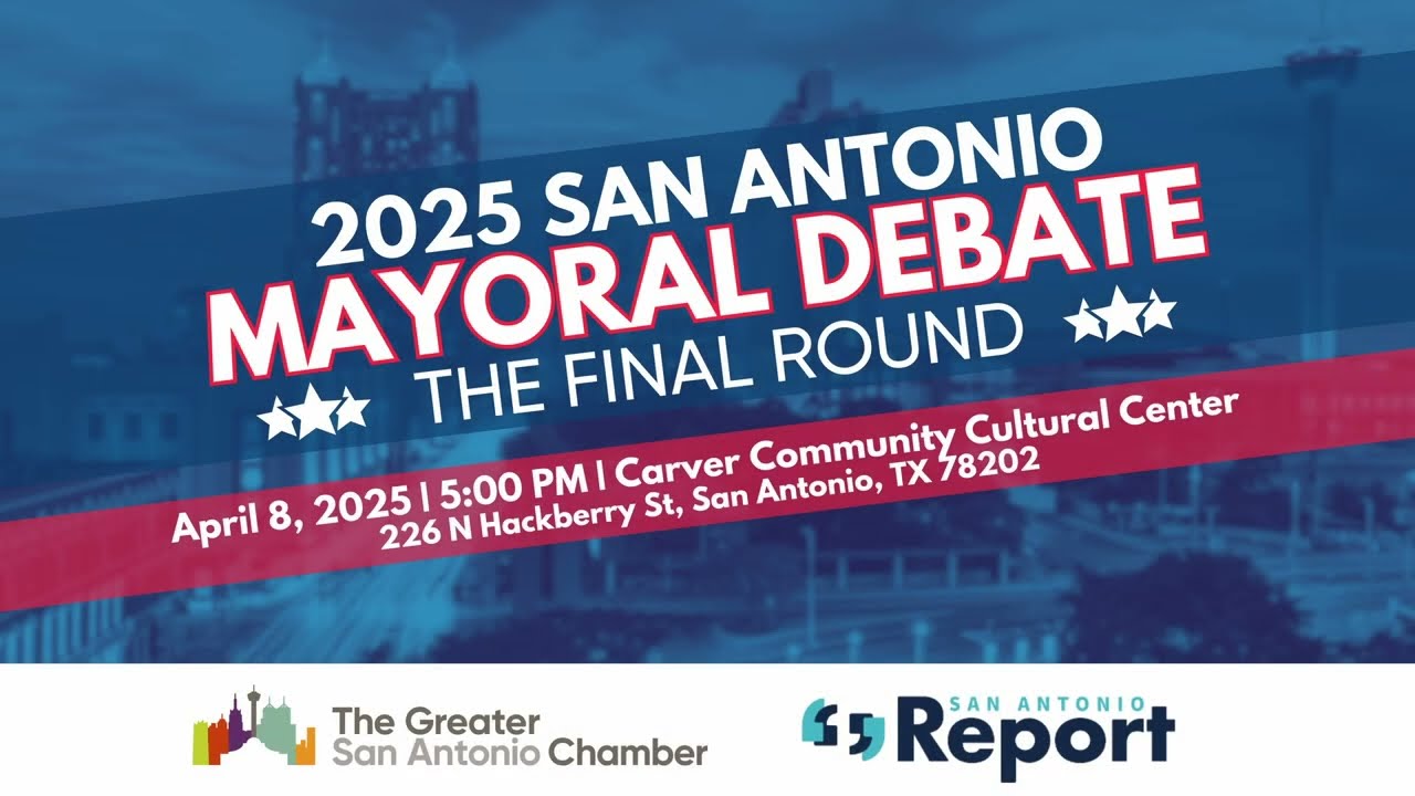 2025 San Antonio Mayoral Debate: The Final Round