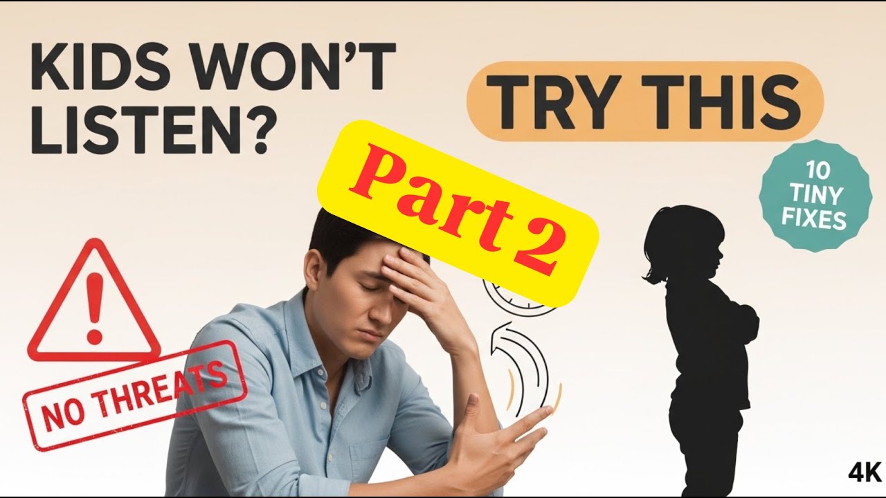 10 Tiny Fixes That Make Kids Listen Without  Threat | Mindful Parenting (P2)
