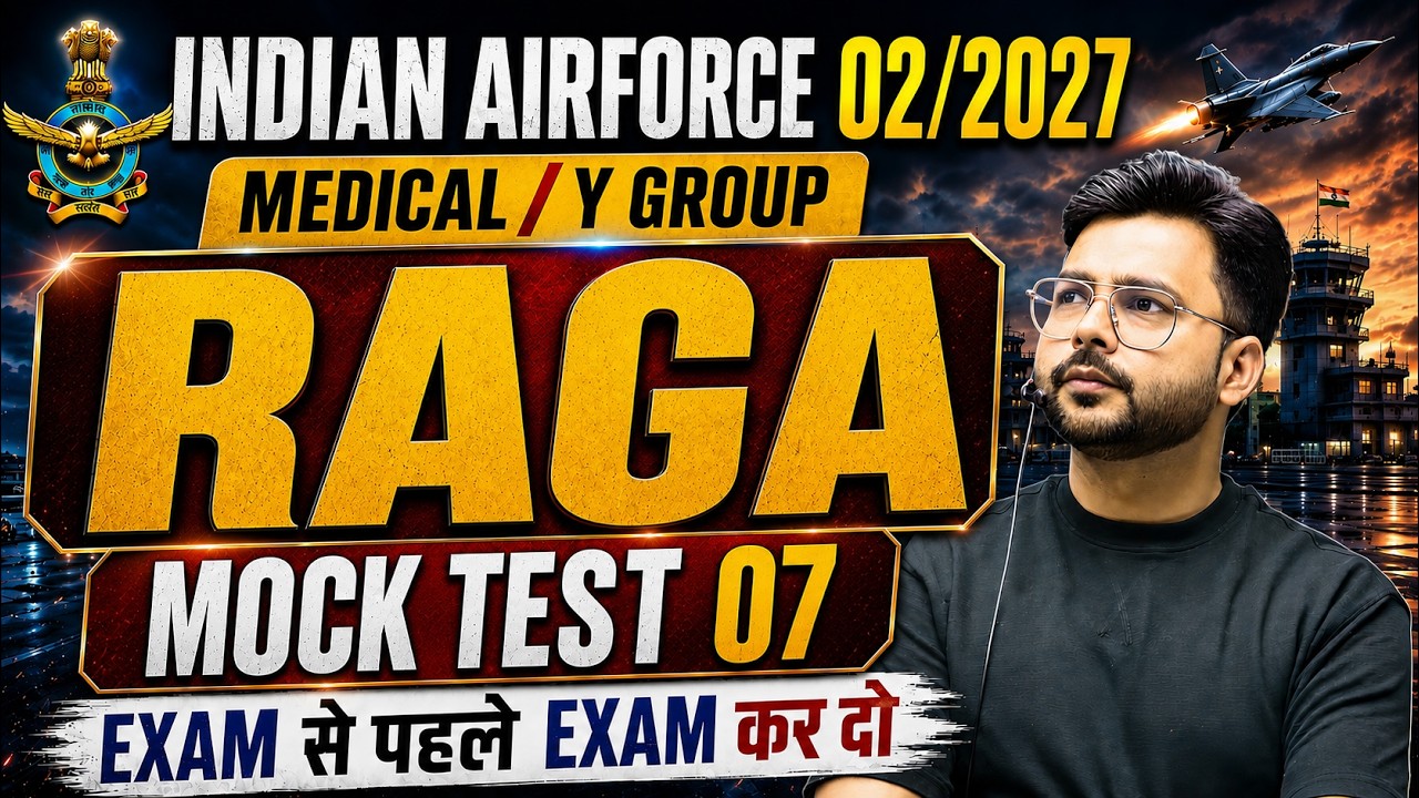 Airforce 02/2027 Full Mock Test 07 | Y Group & Medical Assistant Paper 2024