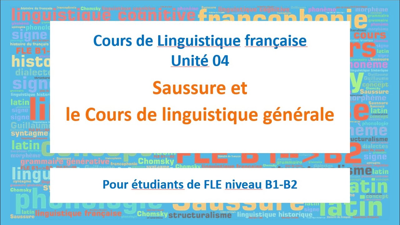 04/Saussure et le Cours de linguistique générale