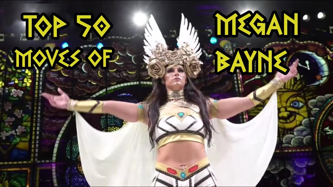 Top 50 Moves of Megan Bayne
