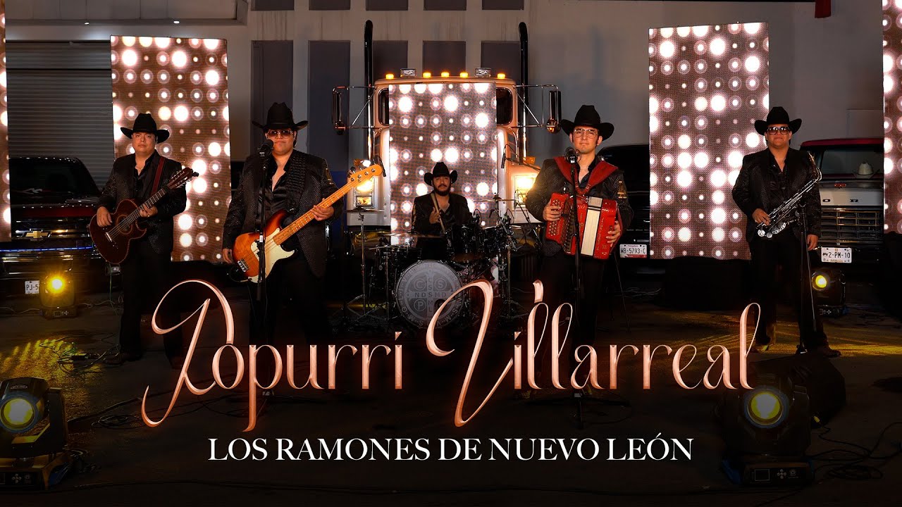 Popurrí Villarreal - Los Ramones De Nuevo León