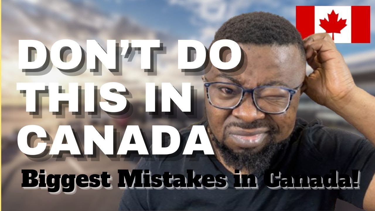 11 Things NOT to Do in Canada &ndash; Avoid These Mistakes!