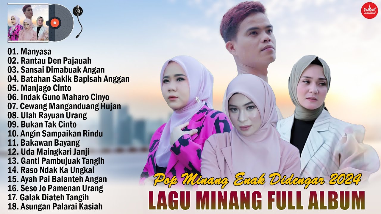 Lagu Minang Terbaru 2024 Terpopuler ~ Pop Minang Hits Enak Didengar 2024