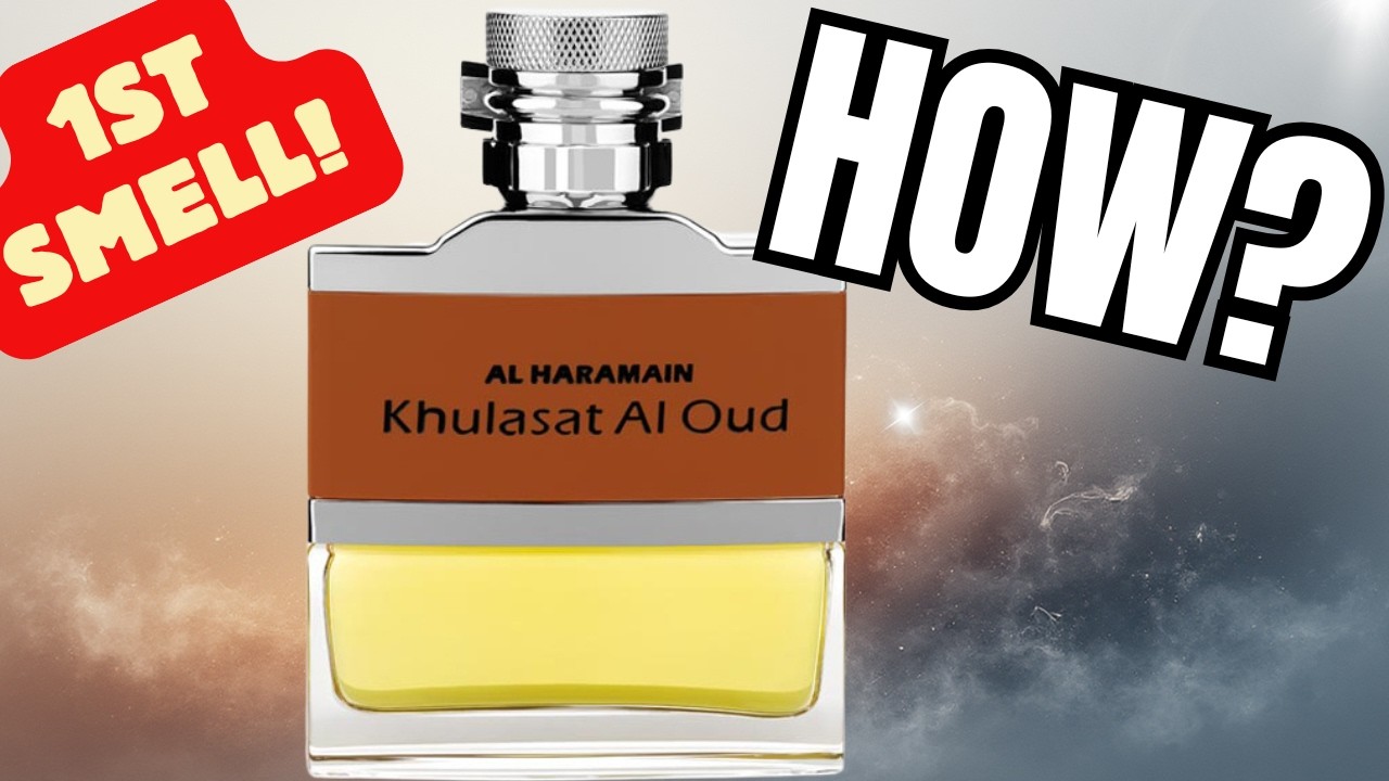 Can a Cheap Al Haramain Be Any Good? Khulasat Al Oud