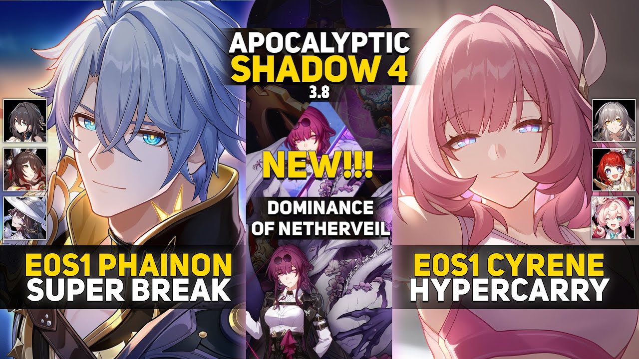E0S1 Phainon Super Break & E0S1 DPS Cyrene Hypercarry | Apocalyptic Shadow 4 | Honkai Star Rail 3.8