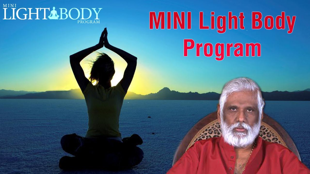 Mini Light Body Program: Keys To Awaken Your Inner LIghtBody Powers: Succeed at Light Speed