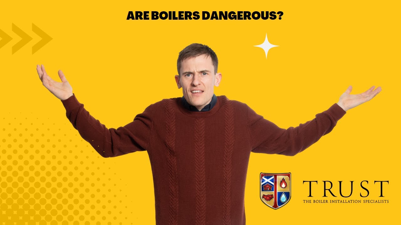 Are boilers dangerous ?