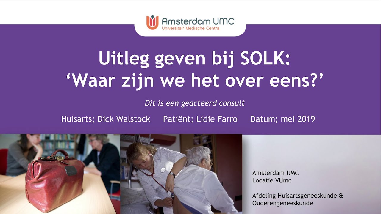 Uitleg geven bij SOLK - Gezamenlijke Probleemdefintie - Waar zijn we het over eens?