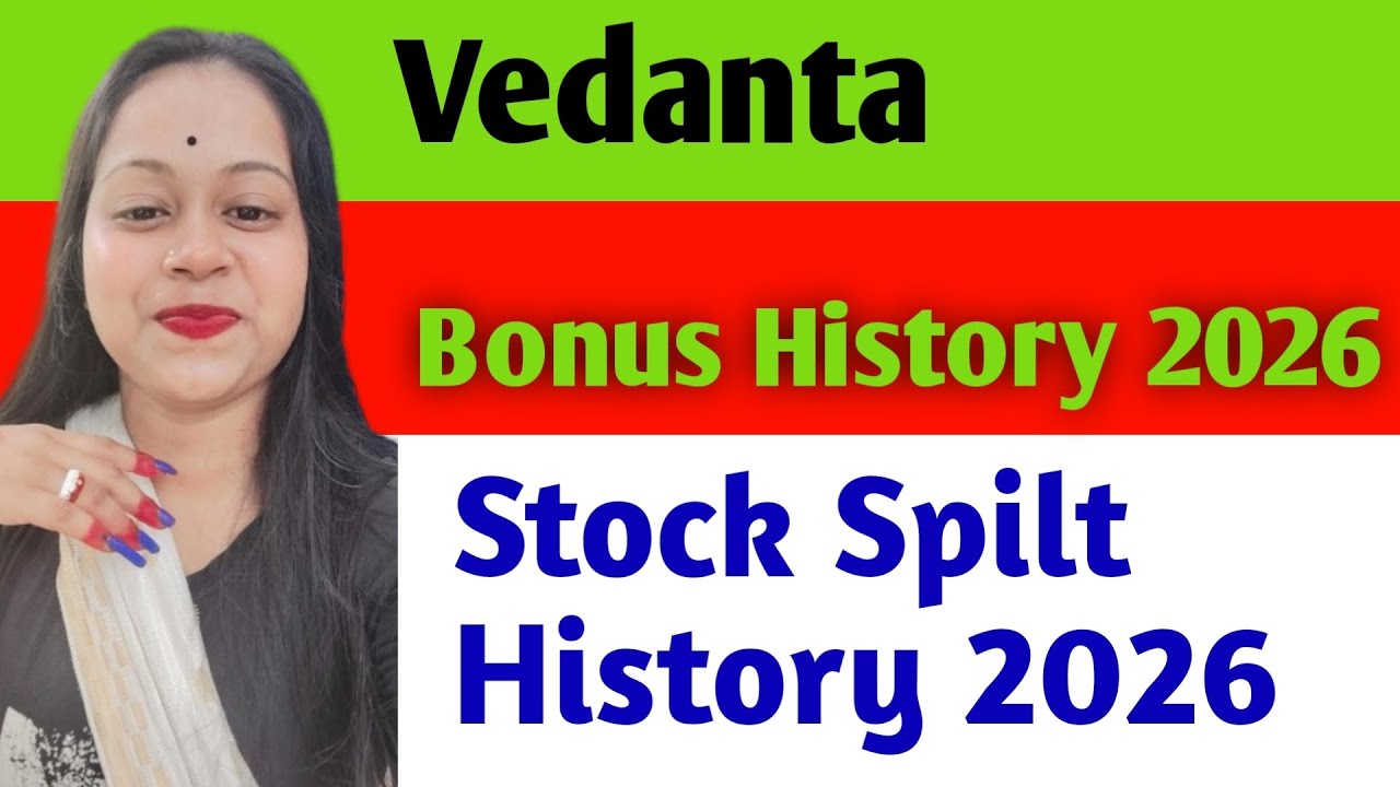 Vedanta Bonus History || Vedanta Stock Spilt History 2026 