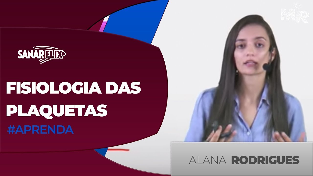Fisiologia das plaquetas - Aula do Módulo de Sistema Hematopoiético do SanarFlix