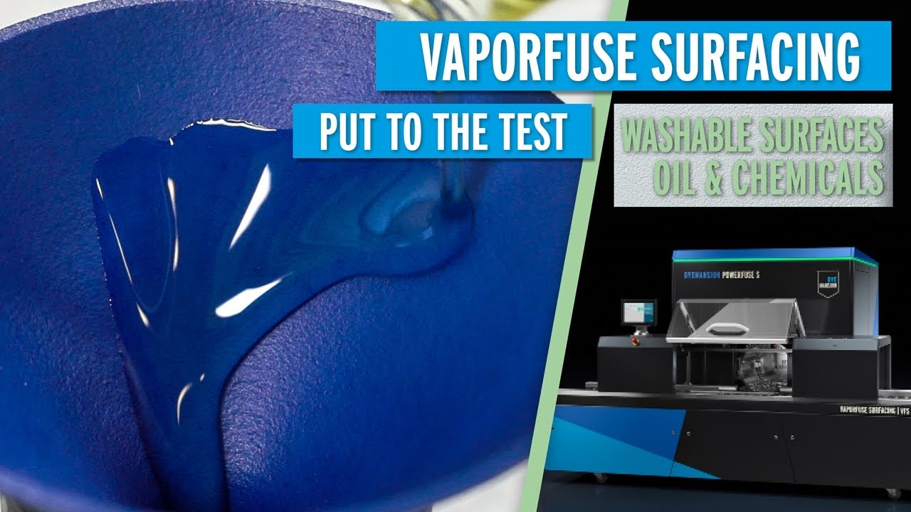 Washable Surfaces - Oil & Chemicals (SLS) I VaporFuse Put to the Test | DyeMansion