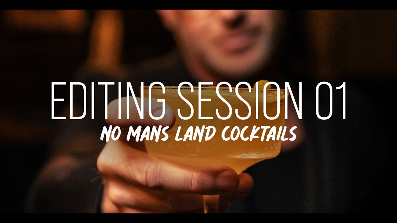 Editing Session - No Mans Land - Cocktails