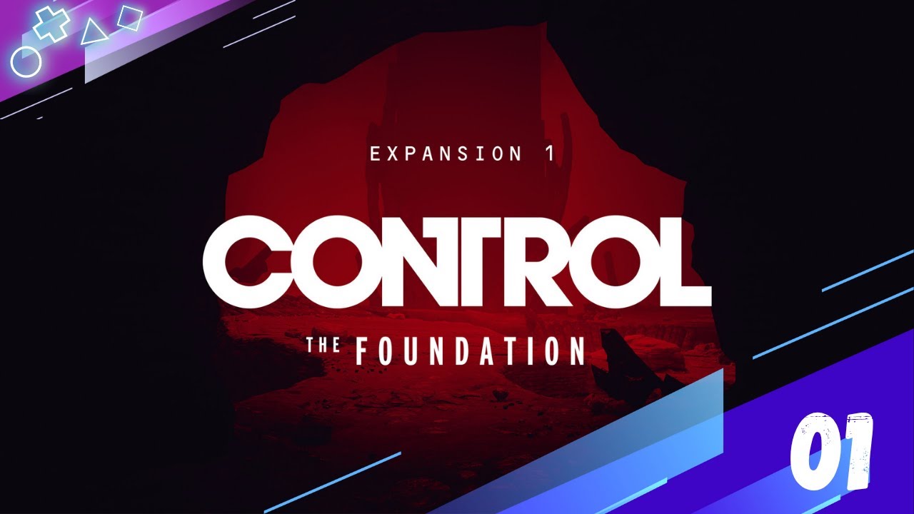 Control Fondation FR - Ép.01 : On découvre l'extension du jeu ! 🫡