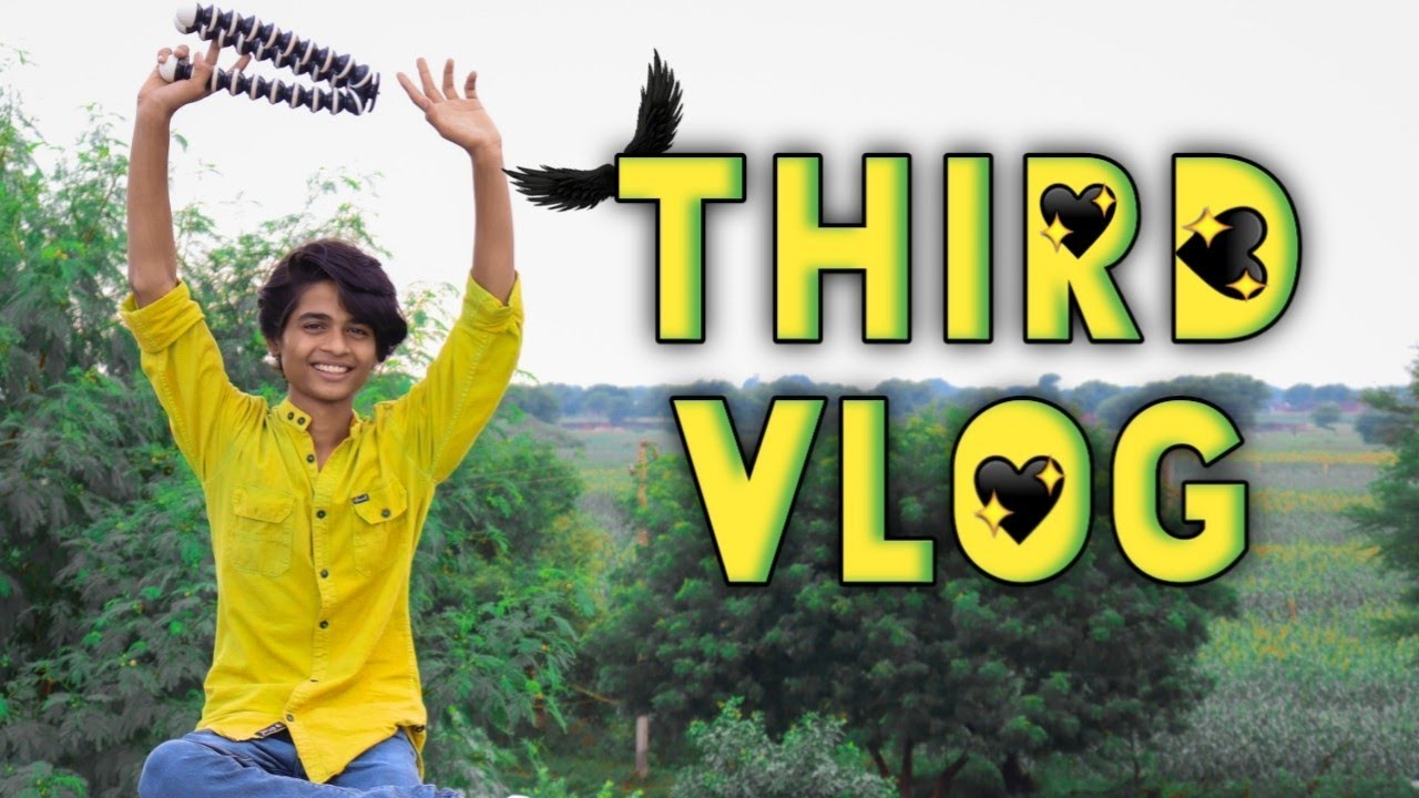 My Third Vlog || Vikash Karoriya Vlogs ||