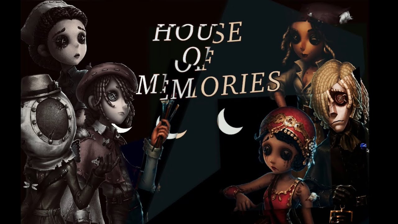 “House of memories” - Identity V - [MUSIC VIDEO]