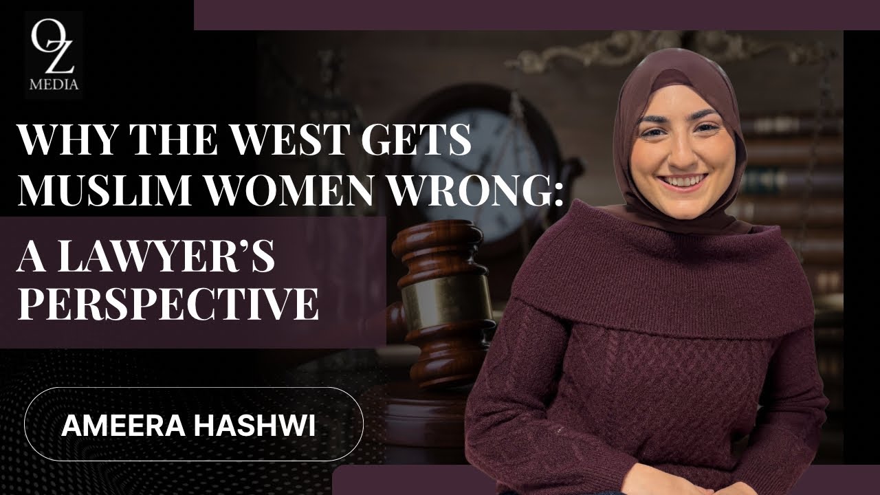 Why the West Gets Muslim Women Wrong: A Lawyer’s Perspective