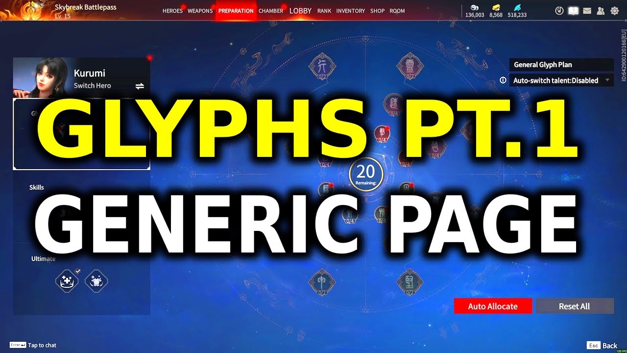 Best Talents / Glyphs Series pt. 1: Generic Glyph Page - Naraka Bladepoint 永劫无间