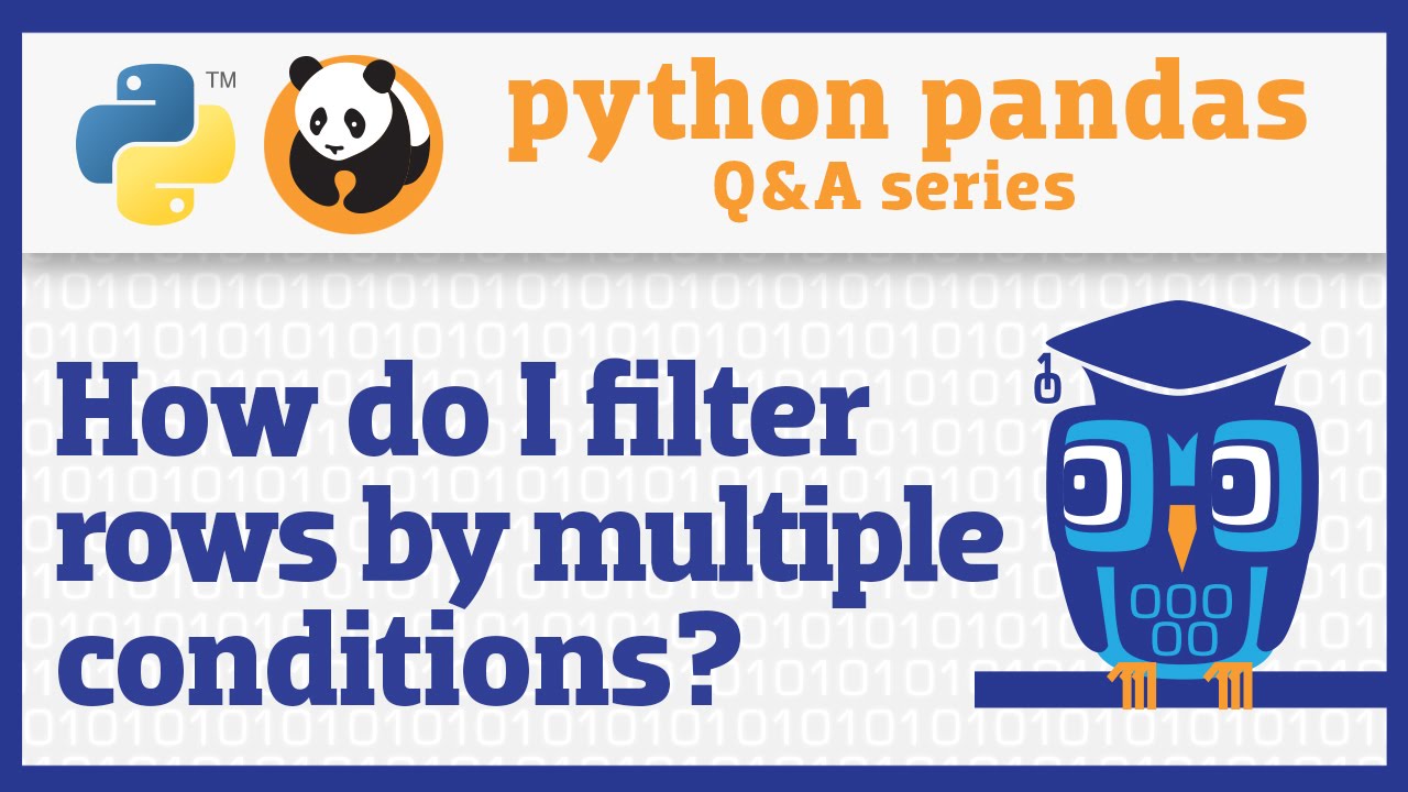 Как применить несколько критериев фильтрации к pandas DataFrame?