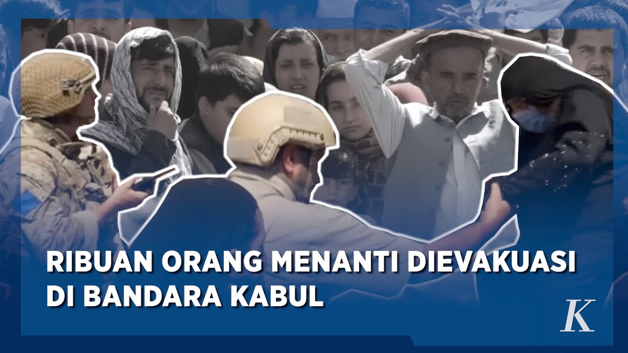Evakuasi Masyarakat Afghanistan dan Internasional Terus Berjalan di Bandara Kabul