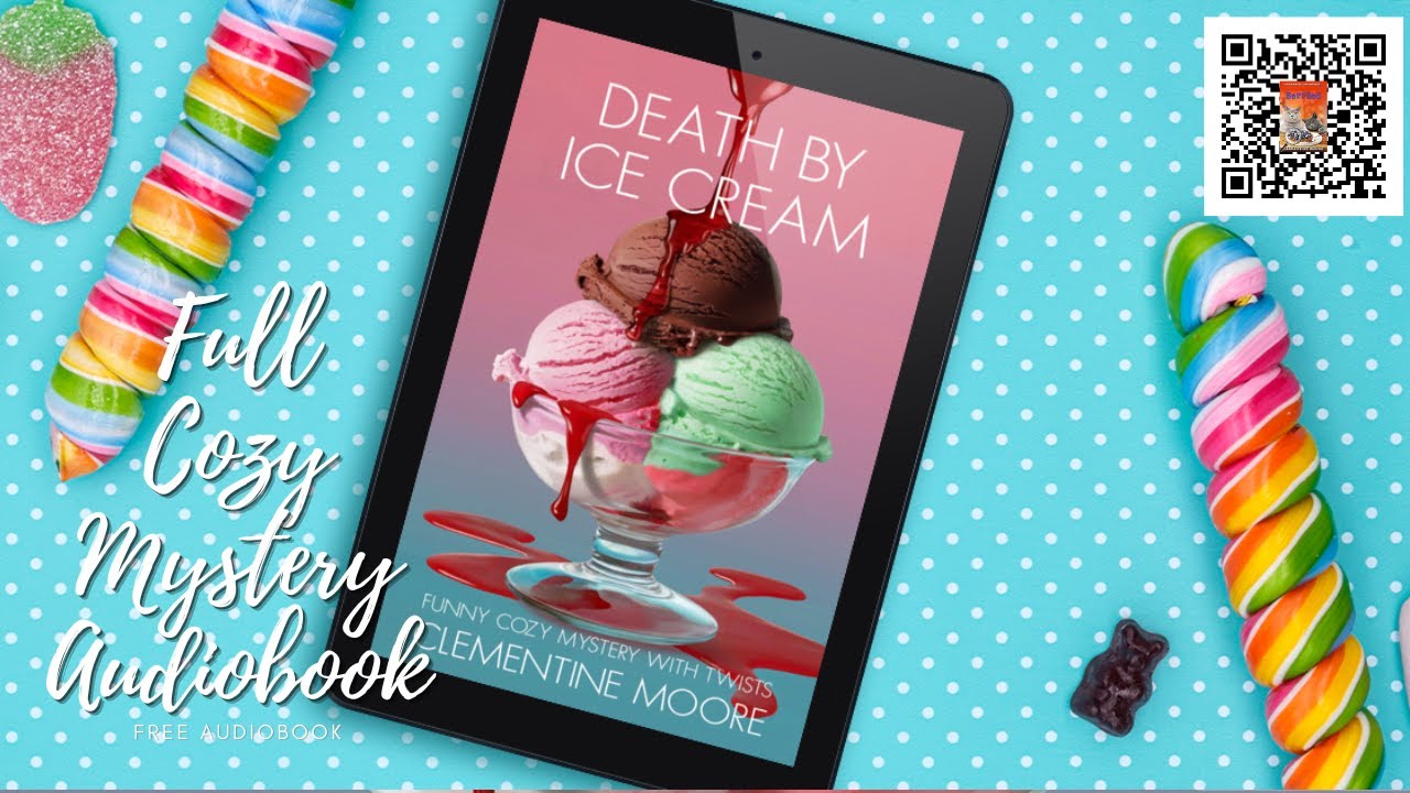 Death By Ice Cream Full Length Cozy Mystery Audiobook