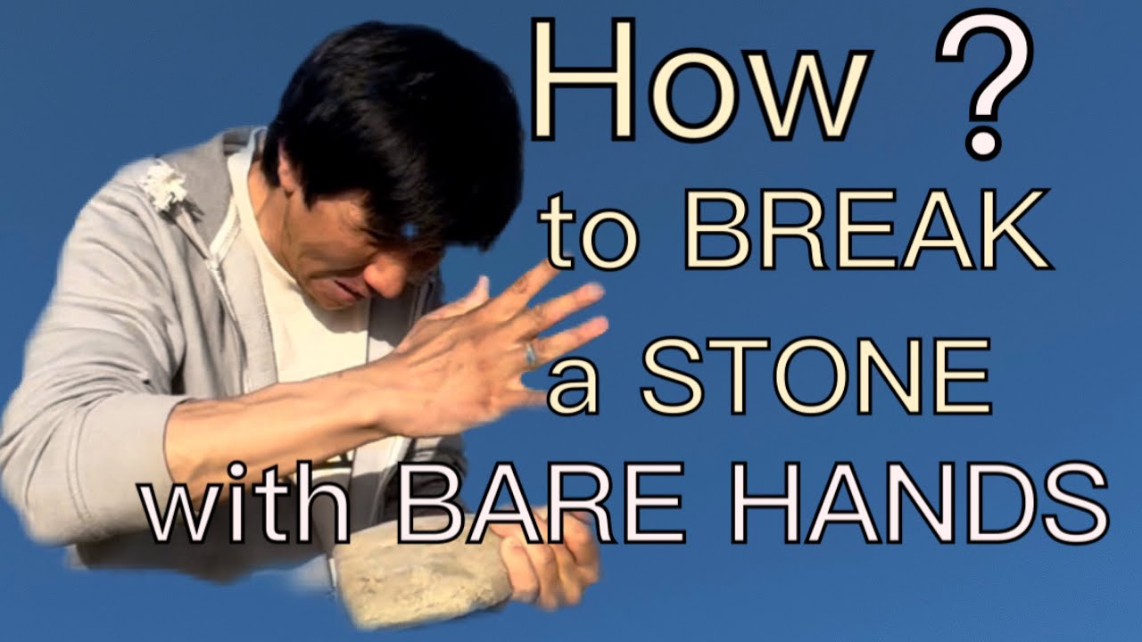 How to break a STONE with BARE HANDS ?