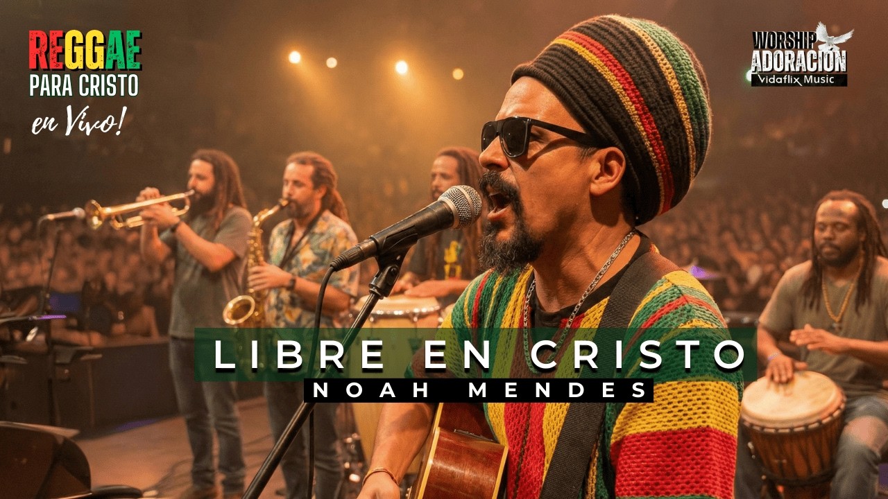 Libre en Cristo: REGGAE DE ADORACIÓN EN VIVO para Celebrar la Libertad que Dios Da
