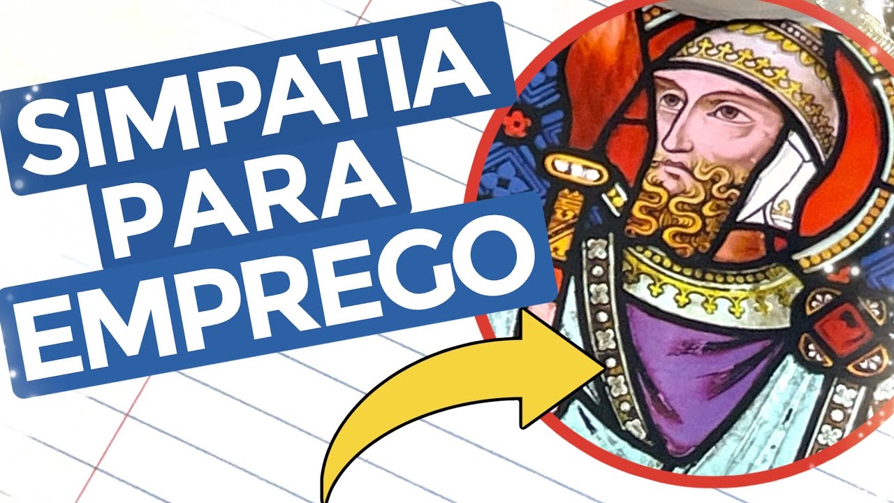 TRABALHE AGORA! SIMPATIA DO SÃO LONGUINHO.