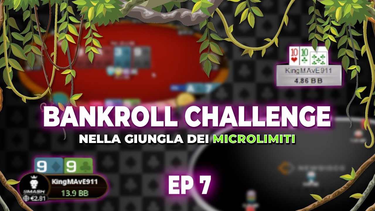 BANKROLL CHALLENGE ep#7 - FINAL TABLE REBUY SALVA SESSIONE?!?
