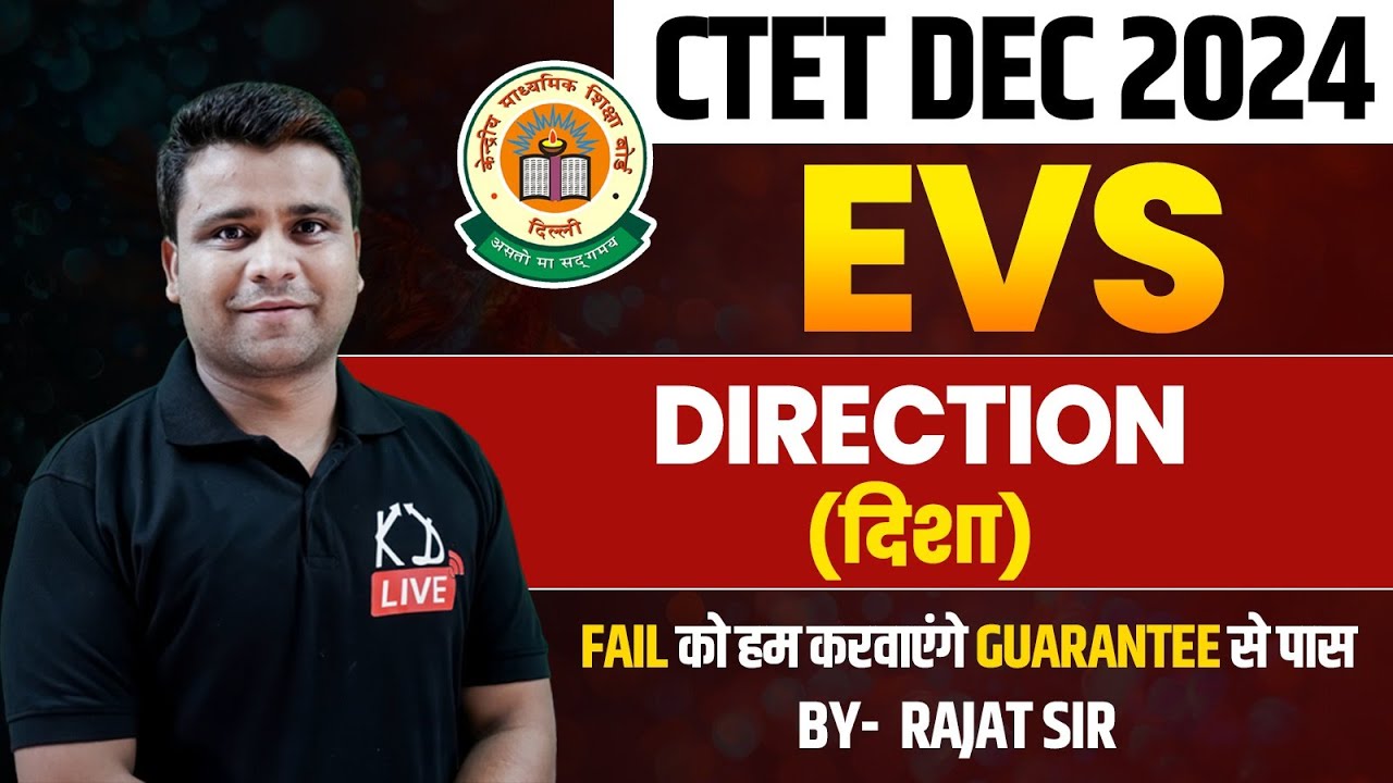 CTET DEC 2024 | EVS | Direction (दिशा) | BY RAJAT SIR @KDLiveTeaching