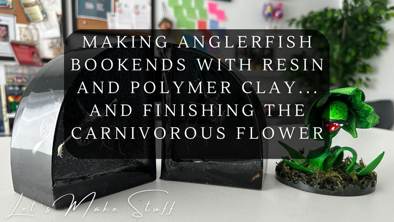 Let's Make Stuff - Making Anglerfish Bookends From Resin & Polymer Clay