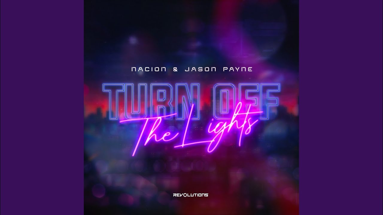 Turn Off The Lights