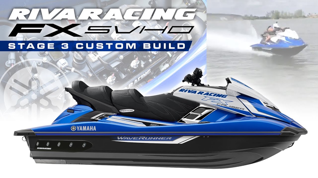RIVA Yamaha FX SVHO STAGE 3 Custom Build