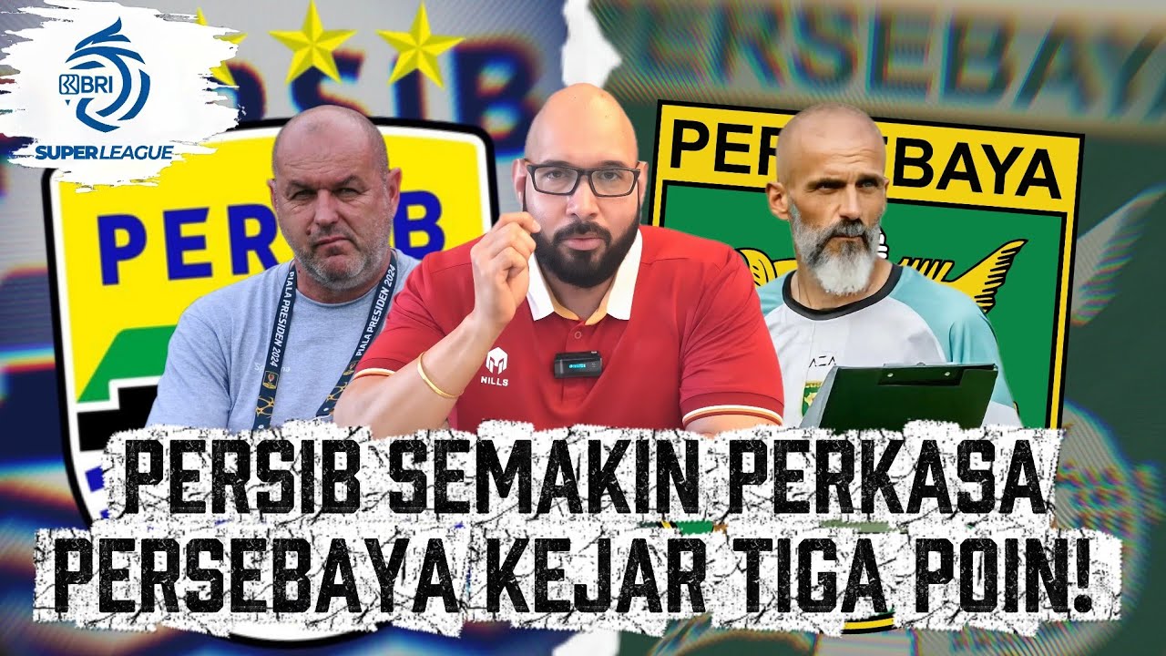 PERSIB BANDUNG PERTAHANKAN TREND POSITIF, PERSEBAYA SURABAYA DITANTANG AREMA FC!