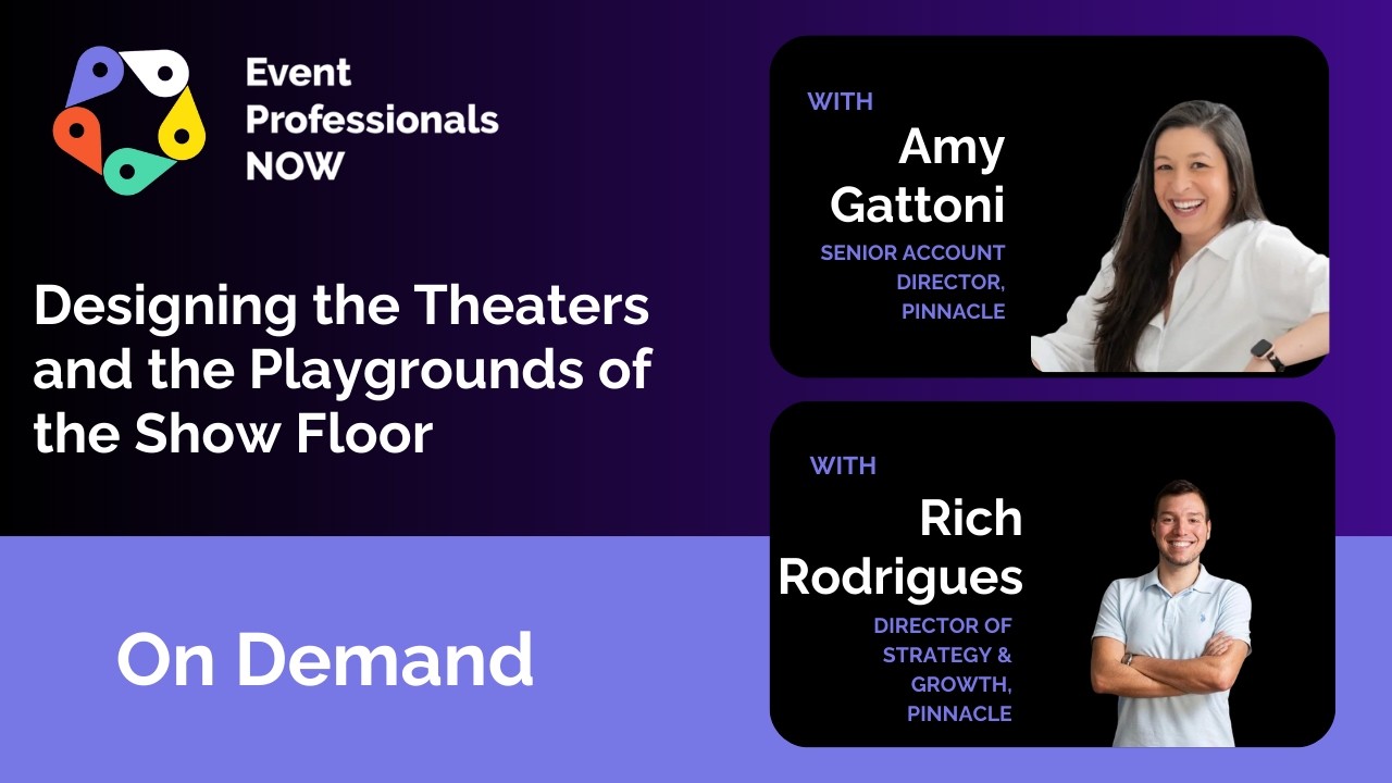 EPNow 2026 - Designing the Theaters and Playgrounds of the Show Floor