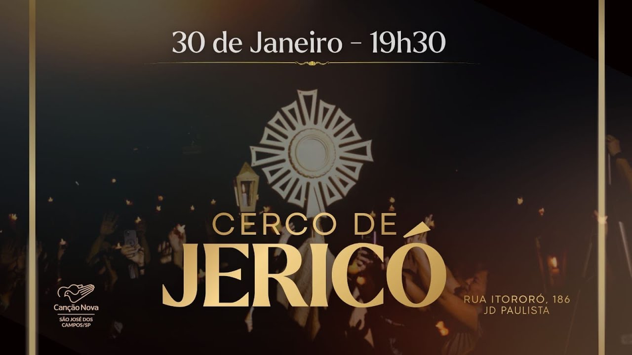 CERCO DE JERICÓ | MISSA E ADORAÇÃO | PE CHRISTIAN CASSIANO | 30 DE JANEIRO