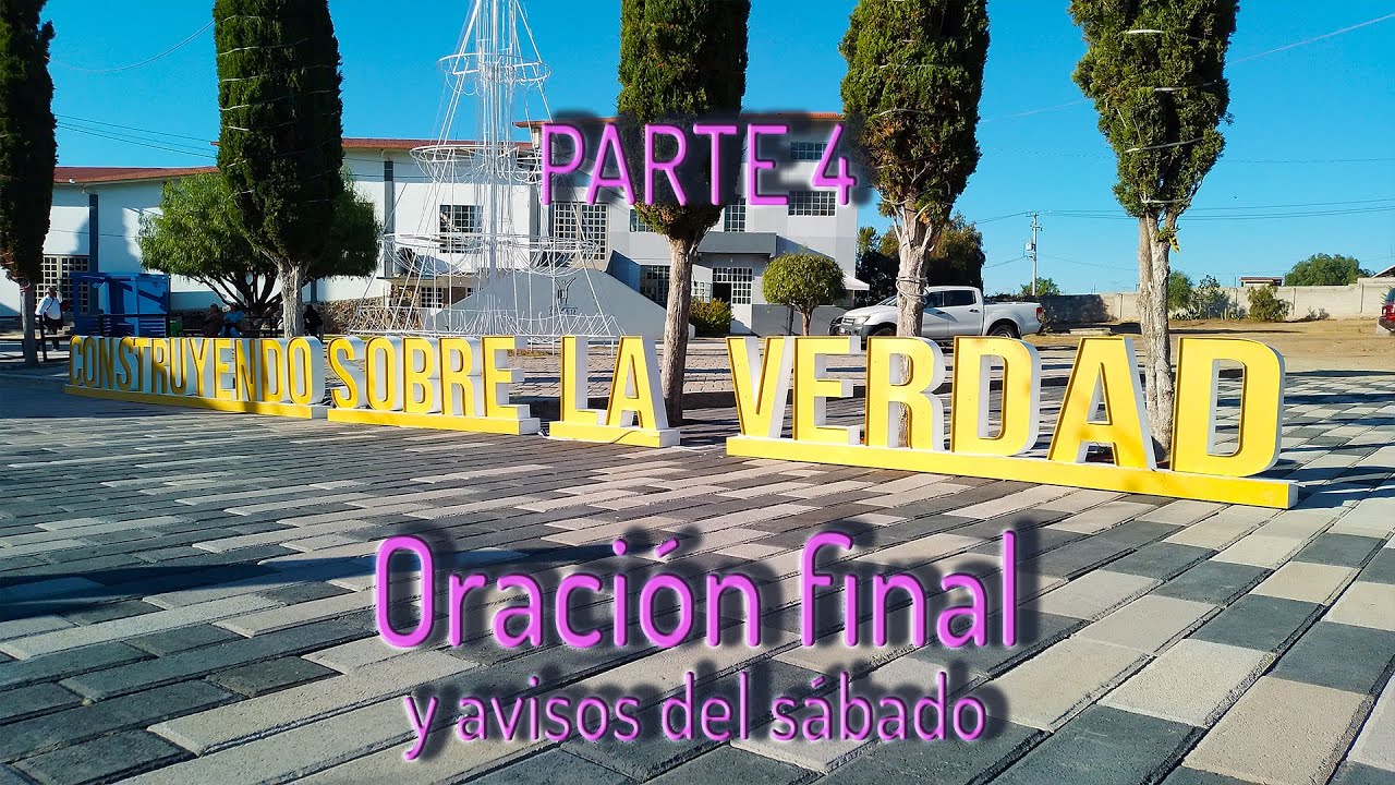 ICIAR Congreso General Educación Cristiana 2025 completo parte 04 Oración final y avisos del sábado