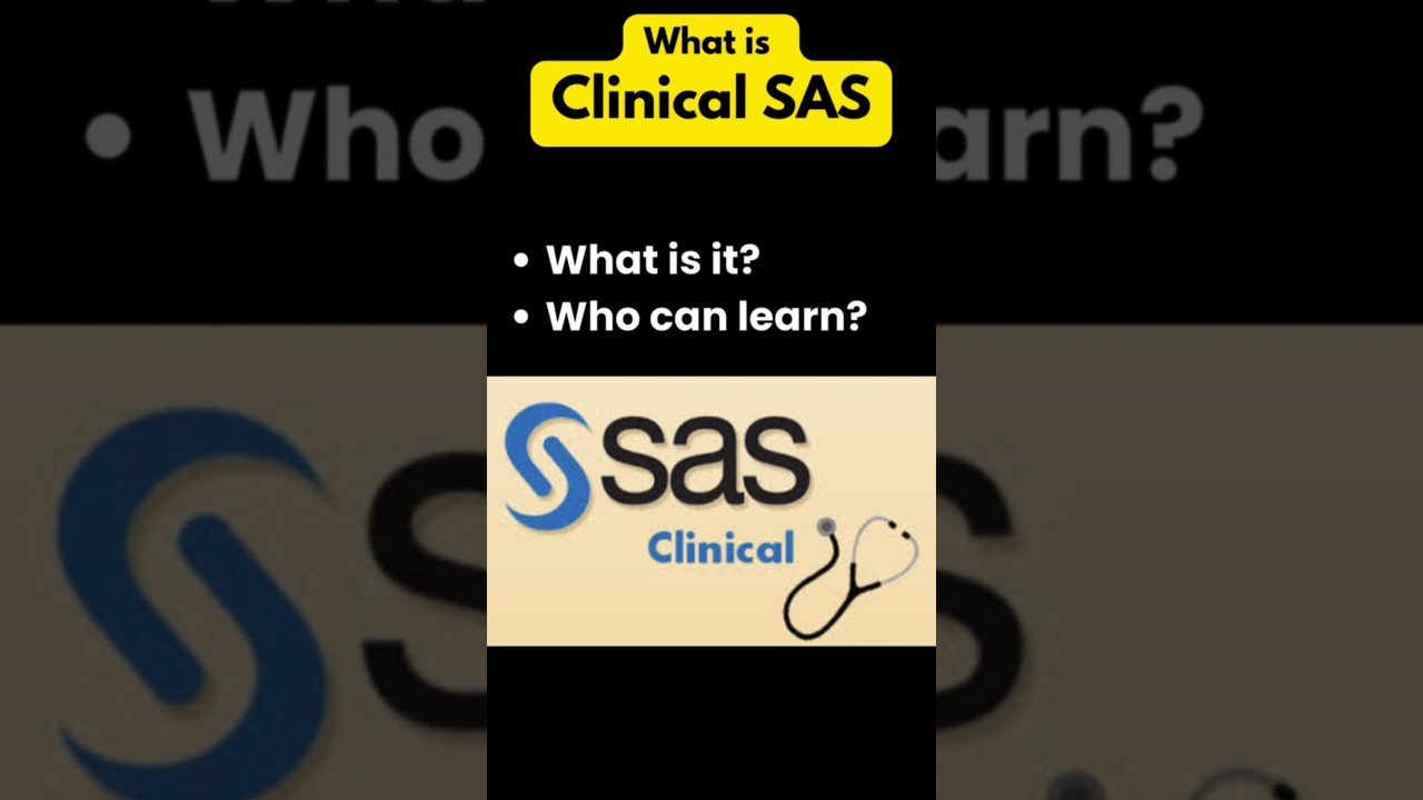 What is Clinical SAS? Software Course Details 
