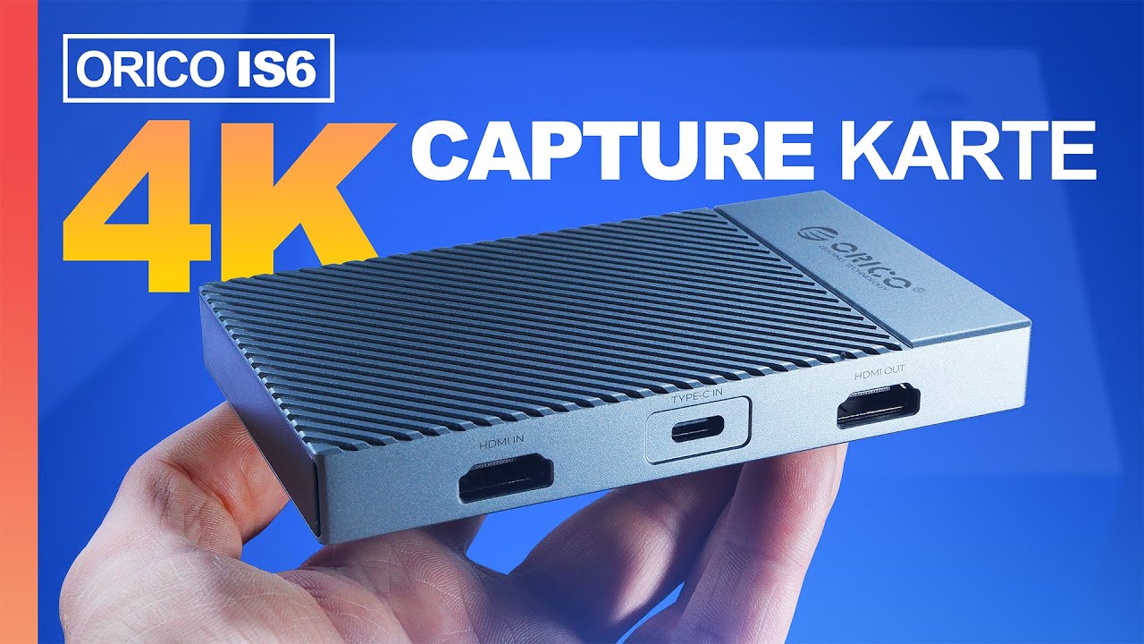 4K CAPTURE-KARTE im Test! — ORICO IS6