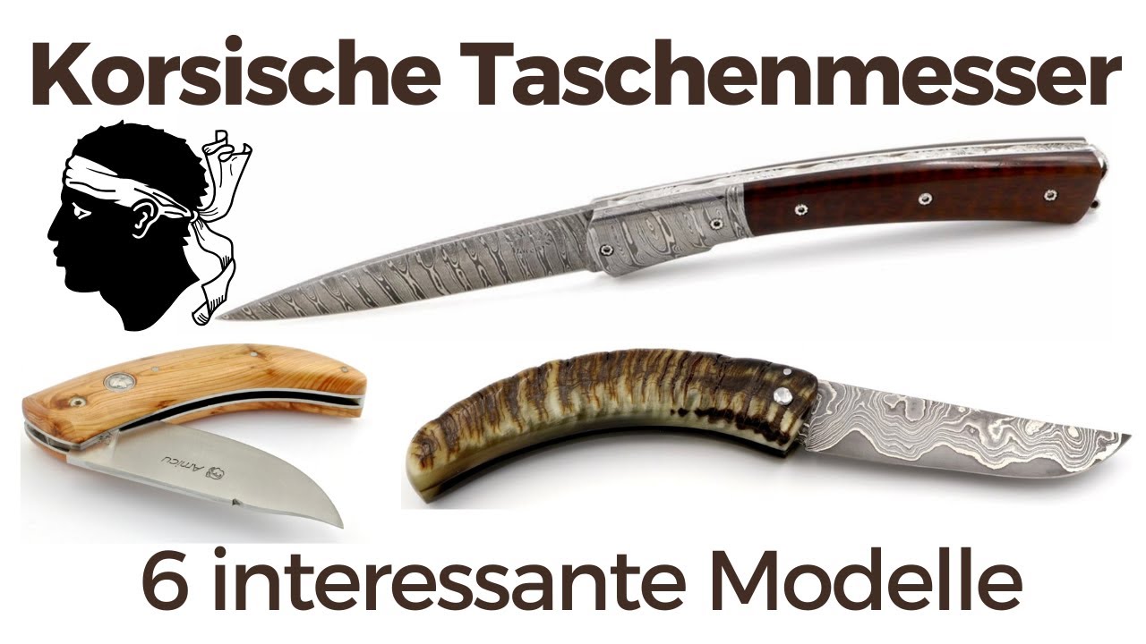 6 Korsische Taschenmesser aus 5 verschiedenen Schmieden im Vergleich