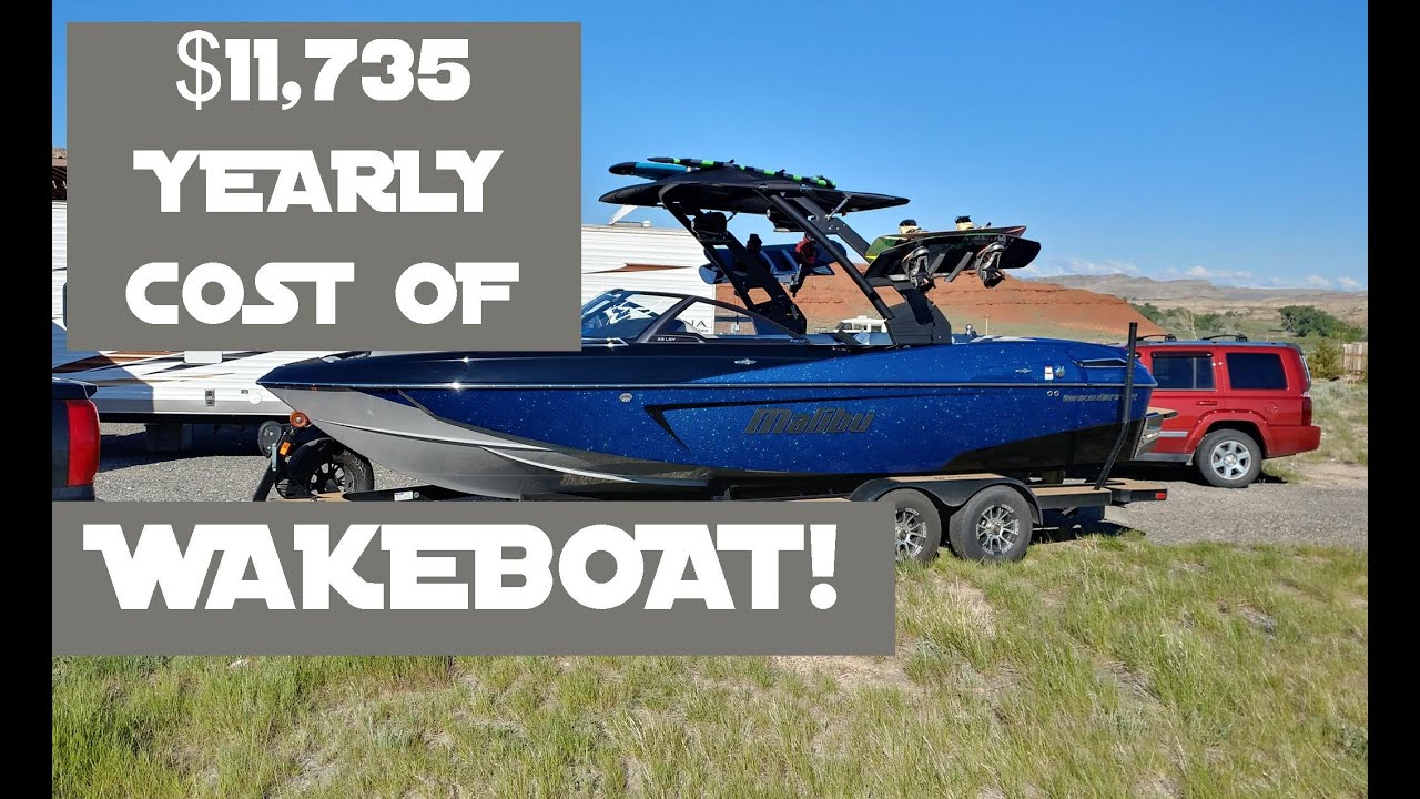 ANNUAL COST OF WAKEBOAT!  Wakeboat Ownership, Episode 11