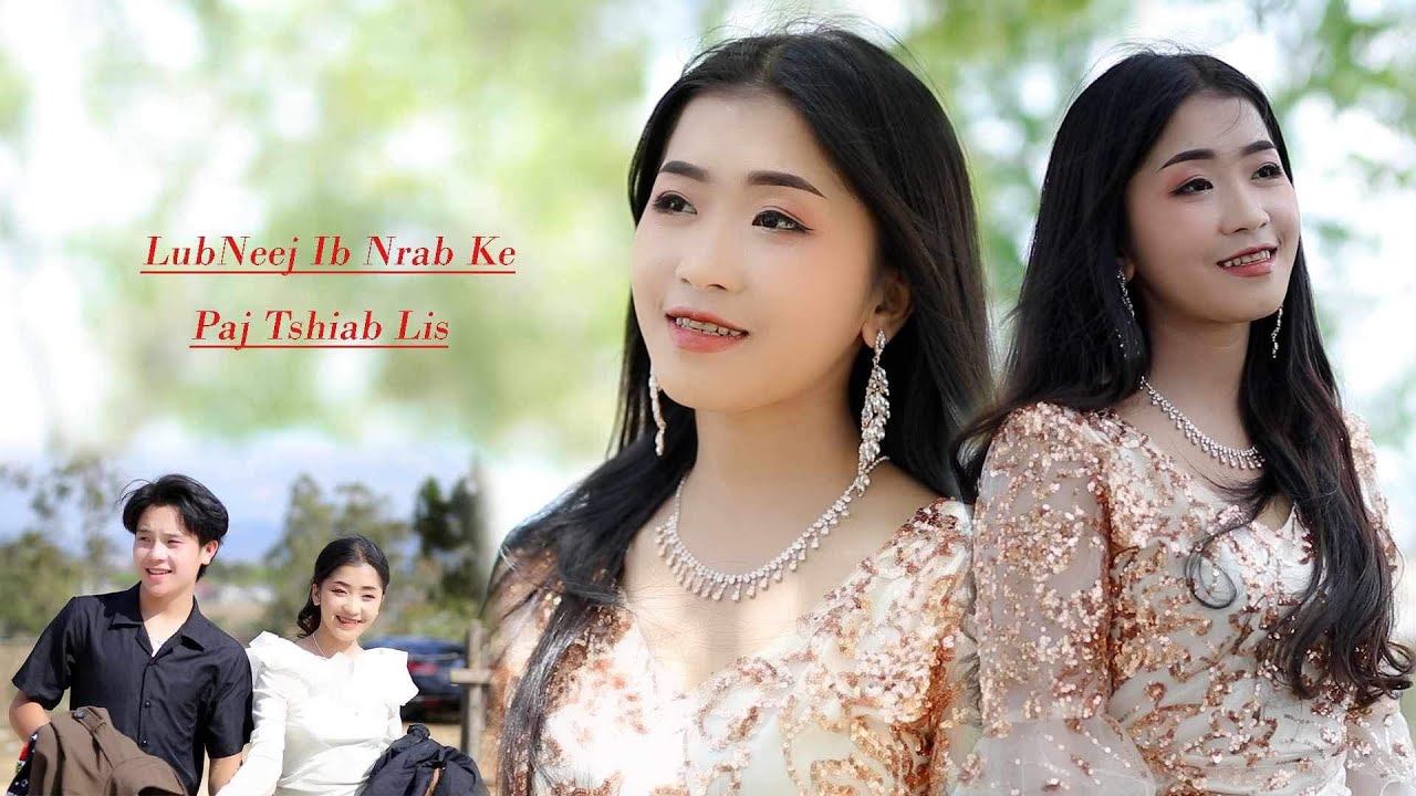 Lub Neej Ib Nrab Ke By Paj Tshiab Lis (Cover Version/Music Video/Lyrics) @Suab.Nkauj.Tawm.Tshiab