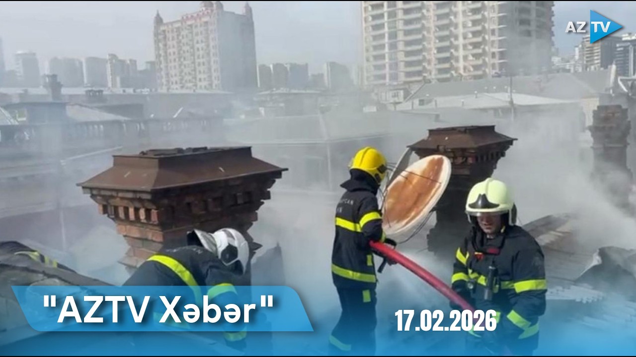 AZTV XƏBƏR (20:00) | 17.02.2026