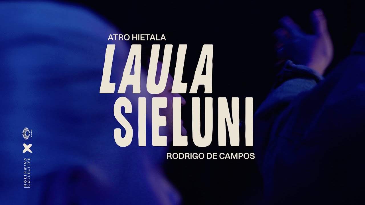 Laula Sieluni - Northwind Collective & Alttari (feat. Atro Hietala & Rodrigo de Campos)