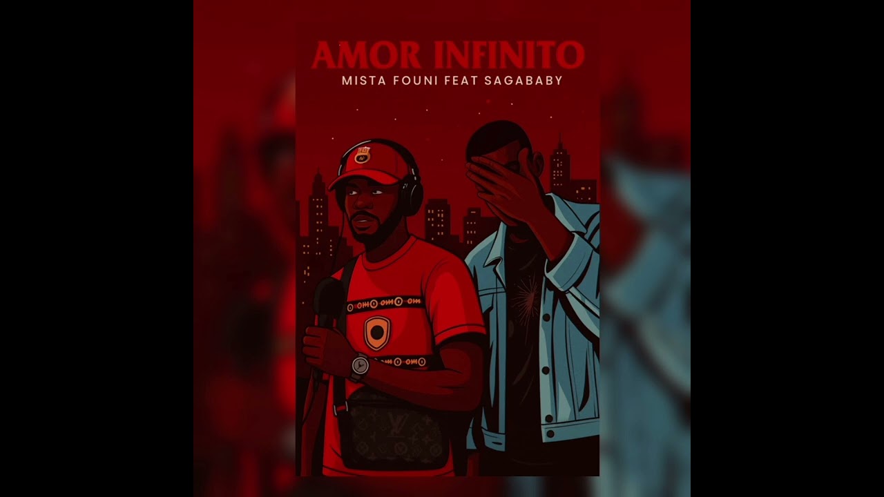 Amor Infinito ( Sagababy ft Mista Fouine)